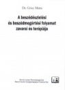A BESZéDéSZLELéSI éS BESZéDMEGéRTéSI FOLYAMAT ZAVARAI éS TERáPIáJA