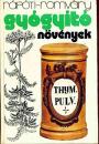 GYÓGYÍTÓ NÖVÉNYEK