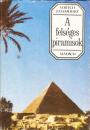 A FELSÉGES PIRAMISOK