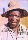 A FÖLD NÉPEI - AFRIKA