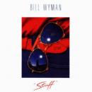 BILL WYMAN - STUFF LP