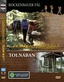... ÉS MÉG EGYMILLIÓ LÉPÉS V. TOLNÁBAN