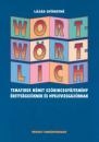 WORT-WÖRT-LICH TEMATIKUS NÉMET SZÓKINCS 56410
