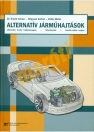 ALTERNATÍV JÁRMŰHAJTÁSOK - ALTERNATÍV HAJTÓANYAGOK