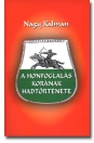 A HONFOGLALÁS KORÁNAK HADTÖRTÉNETE