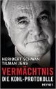 VERMACHTNIS - DIE KOHL-PROTOKOLLE