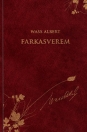 FARKASVEREM - WASS ALBERT DÍSZKIADÁS 14.