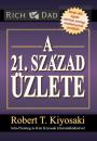 A 21. SZÁZAD ÜZLETE