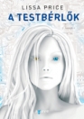 A TESTBÉRLŐK