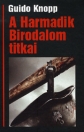 A HARMADIK BIRODALOM TITKAI