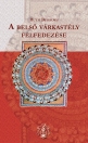 A BELSŐ VÁRKASTÉLY FELFEDEZÉSE