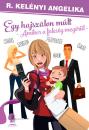 EGY HAJSZÁLON MÚLT - AMIKOR A FELESÉG MEGŐRÜL