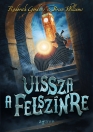 VISSZA A FELSZÍNRE