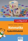 MATEMATIKA GYAKORLÓFELADATOK 1. OSZTÁLYOSOKNAK