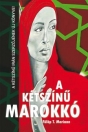 A KÉTSZÍNŰ MAROKKÓ