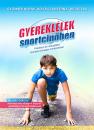 GYEREKLÉLEK SPORTCIPŐBEN