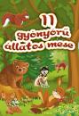 11 GYÖNYÖRŰ ÁLLATOS MESE
