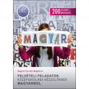 FELVÉTELI FELADATOK KÖZÉPISKOLÁBA KÉSZÜLŐKNEK MAGYARBÓL PD-504