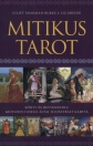 MITIKUS TAROT - KÖNYV ÉS HETVENNYOLC GIOVANNI