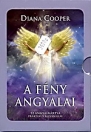 A FÉNY ANGYALAI - 52 ANGYALKÁRTYA PRAKTIKUS Á