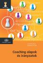 COACHING ALAPOK ÉS IRÁNYZATOK