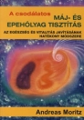 A CSODÁLATOS MÁJ- ÉS EPEHÓLYAG TISZTÍTÁS