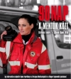 90 NAP A MENTŐK KÖZT