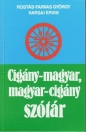 CIGÁNY-MAGYAR, MAGYAR-CIGÁNY SZÓTÁR