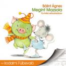 BÁLINT ÁGNES - MEGINT MAZSOLA - FÜR ANIKÓ ELŐADÁSÁBAN