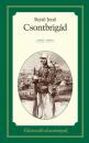 CSONTBRIGÁD - ÉLETRESZÓLÓ 6.