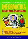 INFORMATIKA KISISKOLÁSOKNAK 2. NT-98272