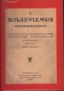 A BOLSEVIZMUS MAGYARORSZÁGON