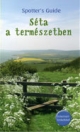 SÉTA A TERMÉSZETBEN - SPOTTRES GUIDE