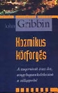 KOZMIKUS KÖRFORGÁS