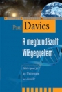 A MEGBUNDÁZOTT VILÁGEGYETEM