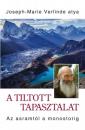 A TILTOTT TAPASZTALAT