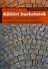 KÜLTÉRI BURKOLATOK - MESTERMUNKA