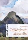 TÁJKÉPFESTÉS AKVARELLEL