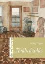 TÉRÁBRÁZOLÁS - KIS MŰTEREM SOROZAT