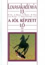 A JÓL KÉPZETT LÓ - LOVASAKADÉMIA 13.