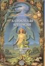 A GYÓGYULÁS SZELENCÉJE