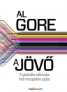 A JÖVŐ - A GLOBÁLIS VÁLTOZÁS HAT MOZGATÓRUGÓJA