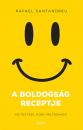 A BOLDOGSÁG RECEPTJE