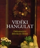 VIDÉKI HANGULAT - OTTHONSZÉPÍTŐ DEKORÁCIÓS ÖT