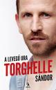 TORGHELLE SÁNDOR - A LEVEGŐ URA