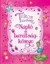 TITKOS KIRÁLYSÁG NAPLÓ ÉS BARÁTSÁGKÖNYV