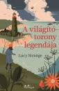 A VILÁGÍTÓTORONY LEGENDÁJA