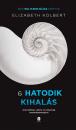 A HATODIK KIHALÁS