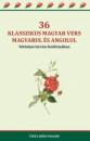 36 KLASSZIKUS MAGYAR VERS MAGYARUL ÉS ANGOLUL