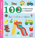 100 ÉRDEKESSÉG A VILÁGBÓL - AZ ELSŐ SZAVAIM